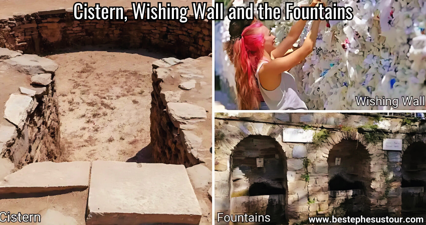 Mary's House Ephesus Cistern, Wishing Wall and the Fountains