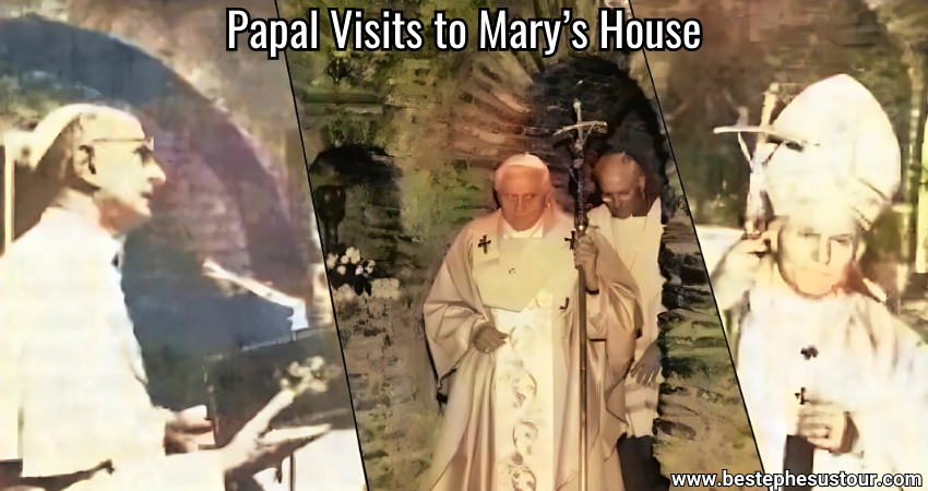 Papal Visits to the house of the virgin mary
