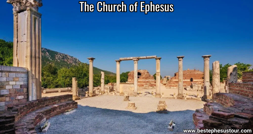 The Church of Ephesus