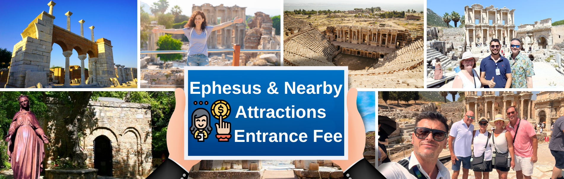 Ephesus & Nearby Attractions Entrance Fee